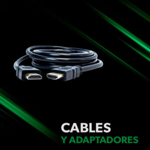 Cables y Adaptadores